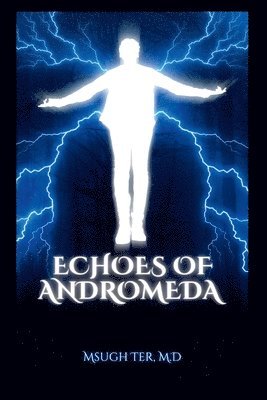 Echoes of Andromeda 1