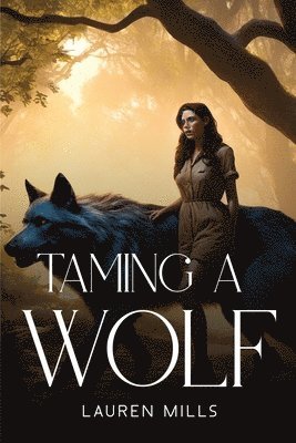 bokomslag Taming a Wolf