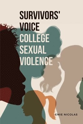Emie Nicolas - Survivors' Voice College Sexual Violence, Häftad
