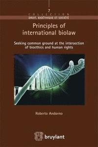 bokomslag Principles of International Biolaw