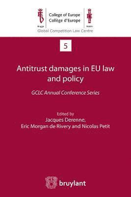 Antitrust Damages in EU Law and Policy 1