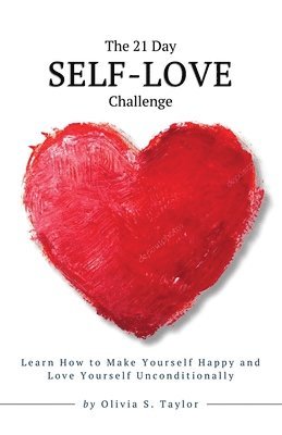 bokomslag The 21 Day Self-Love Challenge