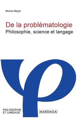 De la problmatologie 1