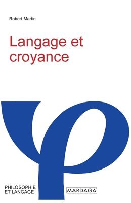 Robert Martin - Langage et croyance, Häftad. Tillgänglighet: Lägg i varukorg