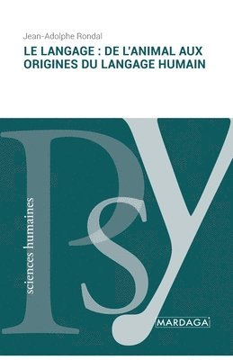 Jean-Adolphe Rondal - langage, Häftad