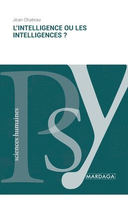 L'intelligence ou les intelligences ? 1