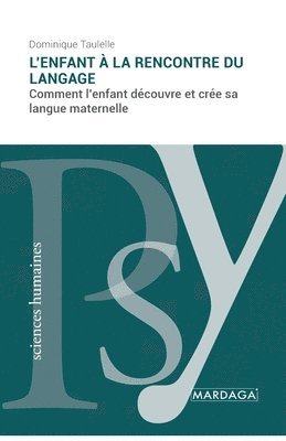 L'enfant  la rencontre du langage 1