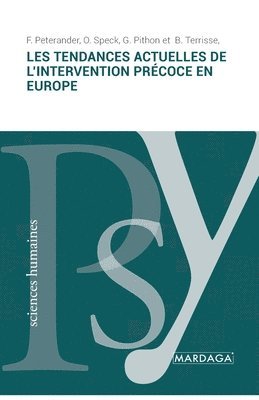 bokomslag Les tendances actuelles de l'intervention prcoce en Europe