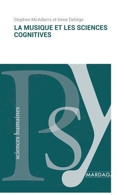 Stephen McAdams, Irène Deliège - musique et les sciences cognitives, Häftad