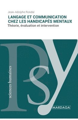 Jean-Adolphe Rondal - Langage et communication chez les handicapés mentaux, Häftad