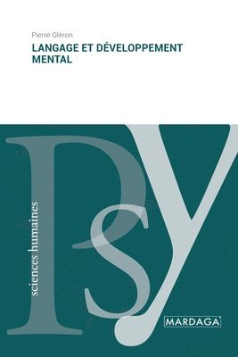 Pierre Oléron - Langage et développement mental, Häftad