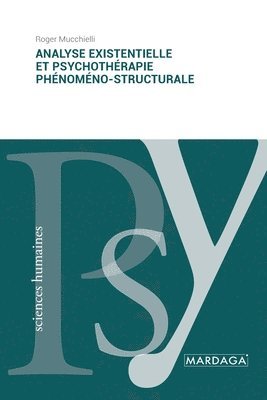 Analyse existentielle et psychothrapie phnomno-structurale 1