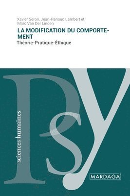 Xavier Seron, Jean-Renaud Lambert, Marc Van Der Linden, Marc van der Linden - modification du comportement, Häftad