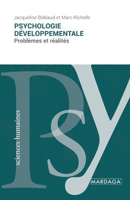 Marc Richelle, Jacqueline Bideaud - Psychologie développementale, Häftad