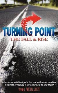 bokomslag Turning Point - The Fall and Rise
