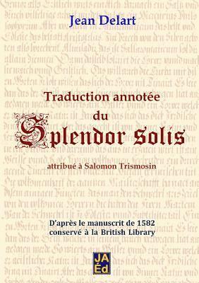 bokomslag Traduction annote du Splendor Solis