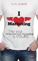 Jamelot Cyril - I love marketing, Häftad. Tillgänglighet: Lägg i varukorg