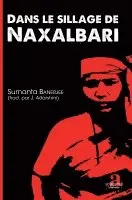 Dans le sillage de Naxalbari, Häftad. Tillgänglighet: Lägg i varukorg