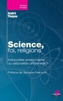 André Thayse - Science, foi, religions, Häftad