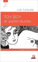 Alain Dartevelle - Toy Boy Et Autres Leurres, Häftad