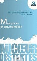 Anne-Marie Paillet, Marc Bonhomme, Philippe Wahl - Métaphore et argumentation, Häftad