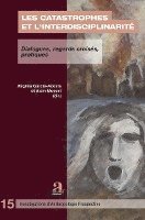 Musset Alain, Virginia Garcia Acosta - Les catastrophes et l'interdisciplinarité, Häftad