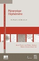 Fillieux Veronique, Francois Aurore, Roekens Anne - Pérenniser l'éphémère, Häftad. Tillgänglighet: Lägg i varukorg