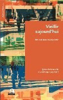 Carbonnelle Sylvie, Joly Dominique - Vieillir aujourd'hui, Häftad