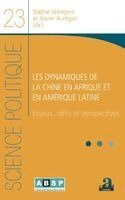 Xavier Aurégan, Wintgens Sophie - Les dynamiques de la Chine en Afrique et en Amérique latine, Häftad