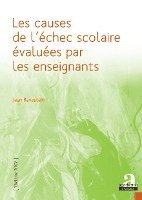 Ravestein Jean - Les causes de l'échec scolaire évaluées par les enseignants, Häftad