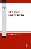 TBD - Selon (que) la jurisprudence, Häftad
