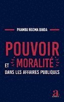 Elie P Ngoma-Binda - Pouvoir et moralité dans les affaires publiques, Häftad