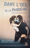 Jacinthe Mazzocchetti, Pierre-Joseph Laurent - Dans l'oeil de la pandémie, Häftad