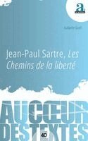 Isabelle Grell - Jean-Paul Sartre, Les Chemins de la liberté, Häftad