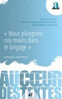 Anna-Francesca Naccarato, Adriana Orlandi, Chiara Preite - Nous plongions nos mains dans le langage, Häftad