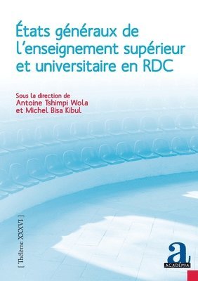 Michel Bisa Kibul, Antoine Tshimpi Wola - États généraux de l'enseignement supérieur et universitaire en RDC, Häftad