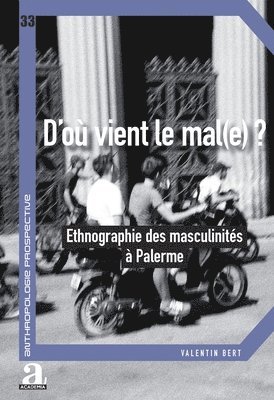 D'où vient le mal(e)?