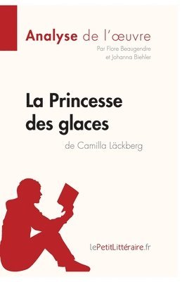 bokomslag Princesse des glaces de Camilla Läckberg (Analyse de l'oeuvre)