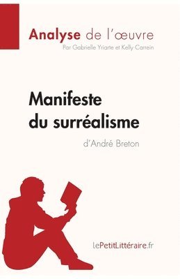 bokomslag Manifeste du surréalisme d'André Breton (Analyse de l'oeuvre)