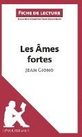 bokomslag Les Âmes fortes de Jean Giono (Fiche de lecture)