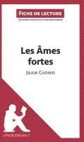 bokomslag Les Âmes fortes de Jean Giono (Fiche de lecture)