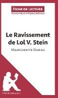 bokomslag Le Ravissement de Lol V. Stein de Marguerite Duras (Fiche de lecture)