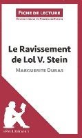 Le Ravissement de Lol V. Stein de Marguerite Duras (Fiche de lecture) 1