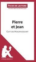 Lepetitlitteraire, Delphine Leloup - Pierre et Jean de Guy de Maupassant (Fiche de lecture), Häftad