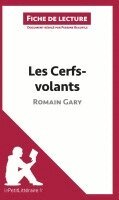 Lepetitlitteraire, Perrine Beaufils, Margot Pépin - Les Cerfs-volants de Romain Gary (Analyse de l'¿uvre), Häftad
