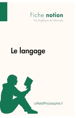Lepetitphilosophe, Angélique de Laforcade - langage (Fiche notion), Häftad