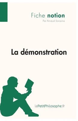Lepetitphilosophe, Arnaud Sorosina, lePetitPhilosophe - démonstration (Fiche notion), Häftad