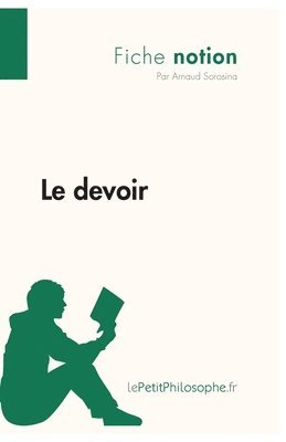 bokomslag Le devoir (Fiche notion)