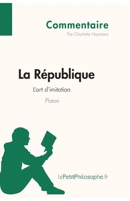 bokomslag République de Platon - L'art d'imitation (Commentaire)
