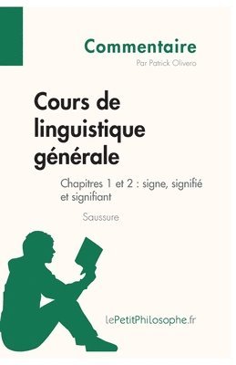 Cours de linguistique générale de Saussure - Chapitres 1 et 2